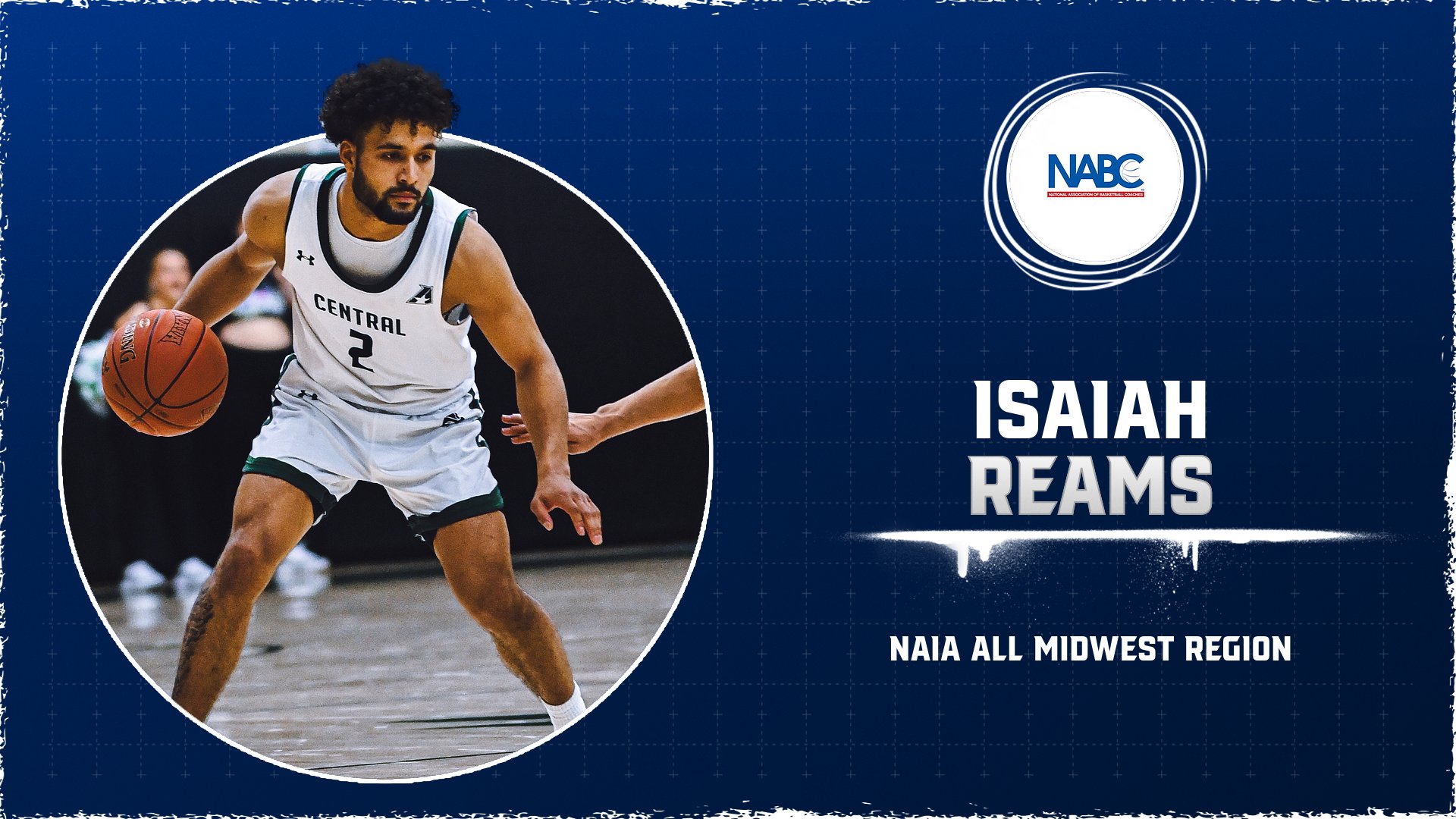 Reams Named to Inaugural NAIA All-Region Midwest Team by NABC